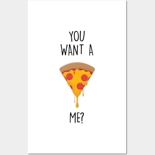 PIZZA ME Posters and Art